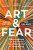 Art & Fear - David Bayles,Ted Orland