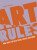 Art Rules - Cassie Packard