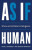 As If Human – Ethics and Artificial Intelligence - Nigel Shadbolt,Roger Hampson