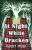 At Night White Bracken - 