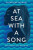 At Sea with a Song - Catherine Monnet