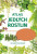 Atlas jedlých rostlin - 120 jedlých druhů - Aleksandra Halarewicz