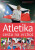 Atletika cesta na vrchol - Petr Jelínek,Jaroslav Cícha