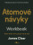 Atomové návyky – Workbook - James Clear