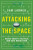 Attacking the Space - Sam Larner