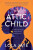 Attic Child - Lola Jaye