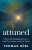 Attuned - Thomas Hubl
