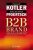 B2B Brand Management - Philip Kotler