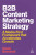 B2B Content Marketing Strategy - Devin Bramhall