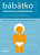 Bábätko - návod na používanie - Louis Borgenicht,Joe Borgenicht
