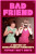 Bad Friend: A Century of Revolutionary Friendships - 