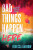Bad Things Happen Here - Rebecca Barrow