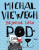 Báječná léta pod psa - Michal Viewegh