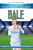 Bale (Ultimate Football Heroes - the No. 1 football series) - Tom & Matt Oldfield,Ultimate Football Heroes