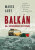 Balkán - Ráj svobodného cestování - Audy Marek