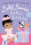 Ballet Bunnies: Millie's Birthday - Swapna Reddy