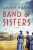 Band of Sisters - Lauren Willig