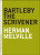 Bartleby the Scrivener - Herman Melville