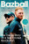Bazball - Lawrence Booth,Nick Hoult