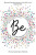 BE: 365 Devotions for Women - 