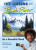 Be a Peaceful Cloud and Other Life Lessons from Bob Ross - Robb Pearlman,Bob Ross
