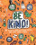 Be Kind! Mindful Kids Global Citizen - Stephanie Clarkson