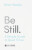 Be Still - Brian Heasley
