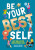Be Your Best Self - Danielle Brown,Nathan Kai
