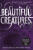Beautiful Creatures (Book 1) - Garcia Kami