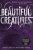 Beautiful Creatures (Book 1) - Kami Garciová,Margaret Stohlová