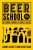 Beer School - Jonny Garrett