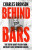 Behind Bars â€“ Britain's Most Notorious Prisoner Reveals What Life is Like Inside - Charles Bronson