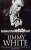 Behind The White Ball - Jimmy White