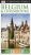 Belgium & Luxembourg - DK Eyewitness Travel Guide - Dorling Kindersley