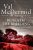 Beneath the Bleeding - Val McDermidová