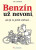Benzín už nevoní, ale já to ještě stihnul... - Petr Hošťálek