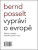 Bernd Posselt vypráví o Evropě - Bernd Posselt