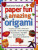Best Ever Book of Paper Fun & Amazing Origami - Paul Jackson
