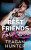 Best Friends for Never - Teagan Hunter