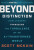 Beyond Distinction - Scott McKain