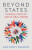 Beyond States â€“ Powers, Peoples and Global Order - Anthony Pagden