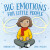 Big Emotions for Little People - Rebekah Lipp