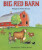 Big Red Barn - Margaret Wise Brown