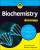 Biochemistry For Dummies - Moore John T.,Richard H.  Langley