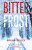 Bitterfrost - Bryan Gruley
