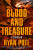 Blood and Treasure - Ryan Pote