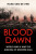 Blood Dawn - Hans van de Ven