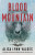 Blood Mountain - Alisa Lynn Valdes