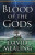 Blood of the Gods - David Mealing