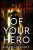 Blood of Your Hero - Graham Hart